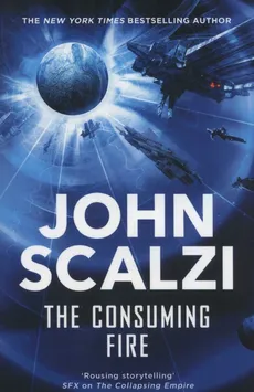 The Consuming Fire - John Scalzi
