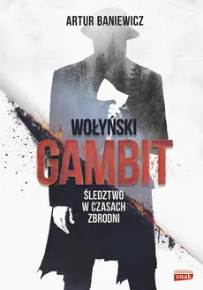 Wołyński gambit - Outlet - Artur Baniewicz