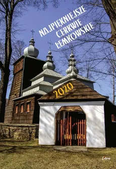 Kalendarz Najpiękniejsze cerkwie łemkowskie 2020 - Outlet - Piotr Droździk, Kamil Paluszek