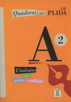 Quaderni del PLIDA A2 L'italiano scritto parlato certificato+ CD