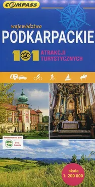 Województwo Podkarpackie 101 atrakcji turystycznych 1:200 000
