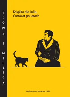 Książka dla Julia Cortázar po latach