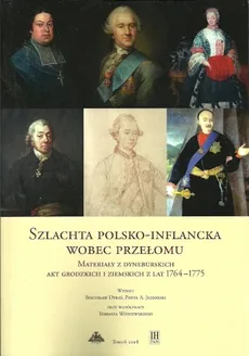 Szlachta polsko-inflancka wobec przełomu - Outlet - Bogusław Dybaś, Jeziorski Paweł A., Tomasz Wiśniewski