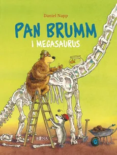 Pan Brumm Pan Brumm i Megasaurus - Daniel Napp