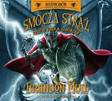 Baśniobór Smocza Straż Gniew Króla Smoków Tom 2 CD - Brandon Mull