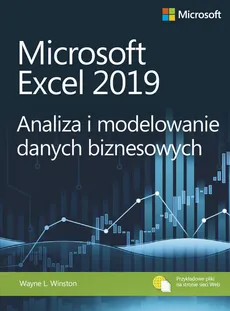 Microsoft Excel 2019 Analiza i modelowanie danych biznesowych - Outlet - Wayne L. Winston