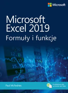 Microsoft Excel 2019 Formuły i funkcje - Paul McFedries