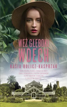 Weź głęboki wdech - Kasia Bulicz-Kasprzak