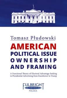 American political issue ownership and framing - Tomasz Płudowski