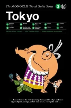 Tokyo The Monocle Travel Guide Series - Tyler Brûlé, Joe Pickard, Andrew Tuck