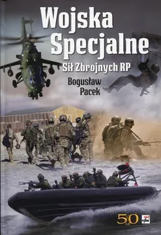 Wojska Specjalne Sił Zbrojnych RP - Outlet - Bogusław Pacek