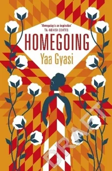 Homegoing - Outlet - Yaa Gyasi