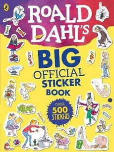 Roald Dahl's Big Official Sticker Book - Roald Dahl