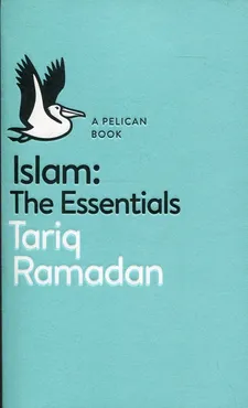 Islam: The Essentials - Tariq Ramadan