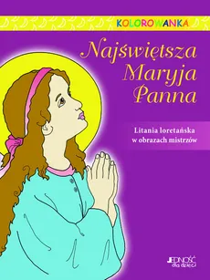Najświętsza Maryja Panna Kolorowanka - Outlet