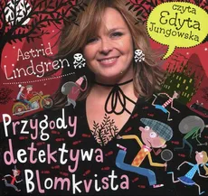 Przygody detektywa Blomkvista - Astrid Lindgren