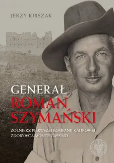 Generał Roman Szymański - Outlet - Jerzy Kirszak