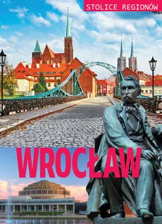 Stolice regionów Wrocław - M. Szcześniak
