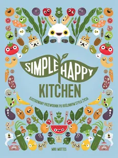 Simple Happy Kitchen - Mottes Miki