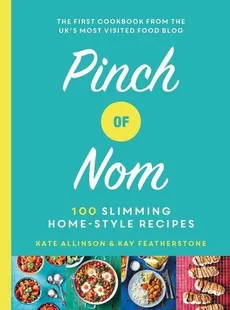 Pinch of Nom - Outlet - Kate Allinson, Kay Featherstone