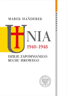 Unia 1940-1948 - Outlet - Marek Hańderek