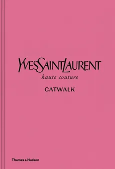 Yves Saint Laurent Catwalk - Suzy Menkes, Jéromine Savignon