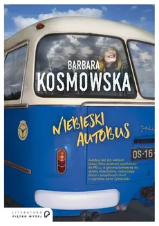 Niebieski autobus - Outlet - Barbara Kosmowska