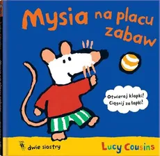 Mysia na placu zabaw - Outlet - Lucy Cousins