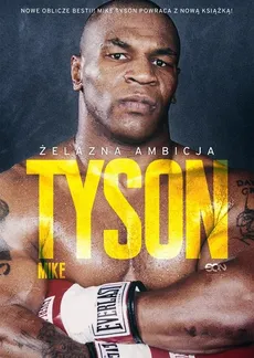 Tyson Żelazna ambicja - Outlet - Larry Sloman, Mike Tyson