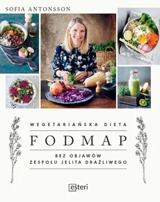 Wegetariańska dieta Fodmap - Outlet - Sofia Antonsson