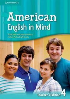 American English in Mind 4 Teacher's Edition - Brian Hart, Peter Lewis-Jones, Herbert Puchta, Mario Rinvolucri, Jeff Stranks