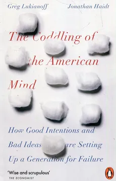 The Coddling of the American Mind - Outlet - Jonathan Haidt, Greg Lukianoff