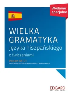 Wielka gramatyka języka hiszpańskiego z ćwiczeniami - Outlet - Joanna Ostrowska