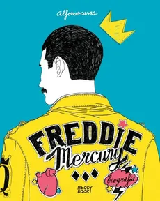Freddie Mercury Biografia - Outlet - Alfonso Casas
