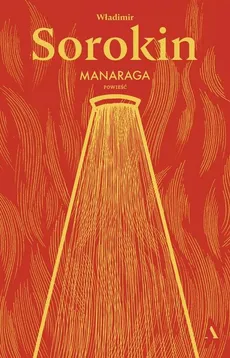 Manaraga - Outlet - Władimir Sorokin