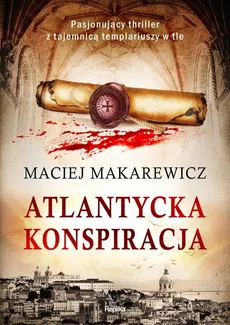 Atlantycka konspiracja - Outlet - Maciej Makarewicz