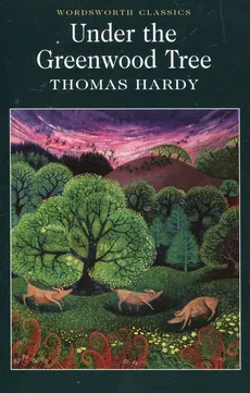 Under the Greenwood Tree - Outlet - Thomas Hardy