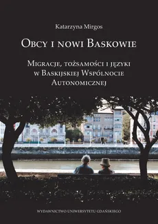 Obcy i nowi Baskowie - Outlet - Katarzyna Mirgos
