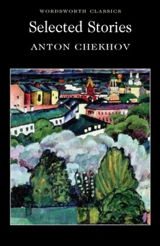 Selected Stories - Outlet - Anton Chekhov
