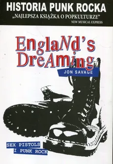 Historia Punk Rocka Englands Dreaming - Jon Savage