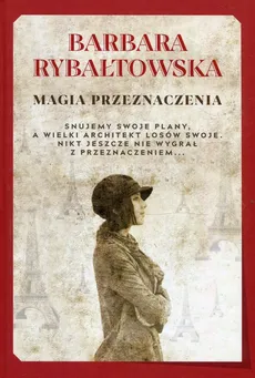 Magia przeznaczenia - Barbara Rybałtowska