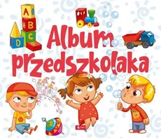 Album przedszkolaka - Iwona Czarkowska
