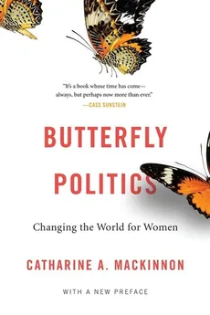 Butterfly Politics - MacKinnon Catharine A.