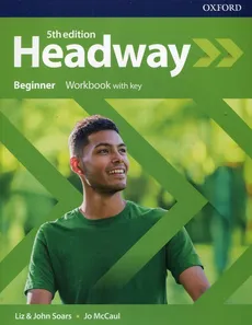 Headway Beginner Workbook with key - Outlet - Jo McCaul, John Soars, Liz Soars