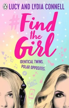 Find The Girl - Lucy Connell, Lydia Connell
