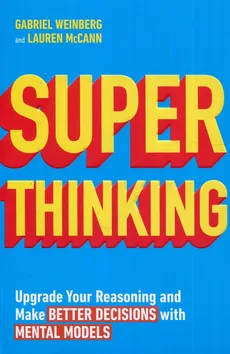 Super Thinking - Lauren McCann, Gabriel Weinberg