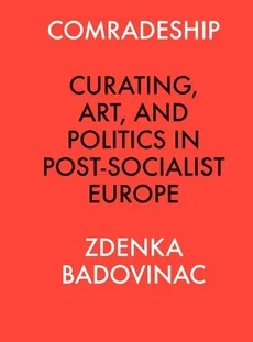 Comradeship - Zdenka Badovinac