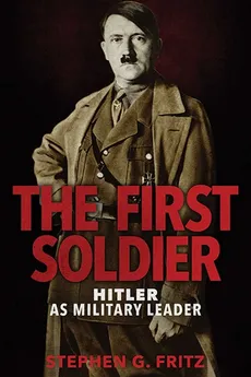 First Soldier - Stephen Fritz