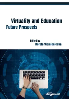 Virtuality and Education Future Prospects - Outlet - Dorota Siemieniecka
