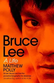 Bruce Lee - Mathew Polly